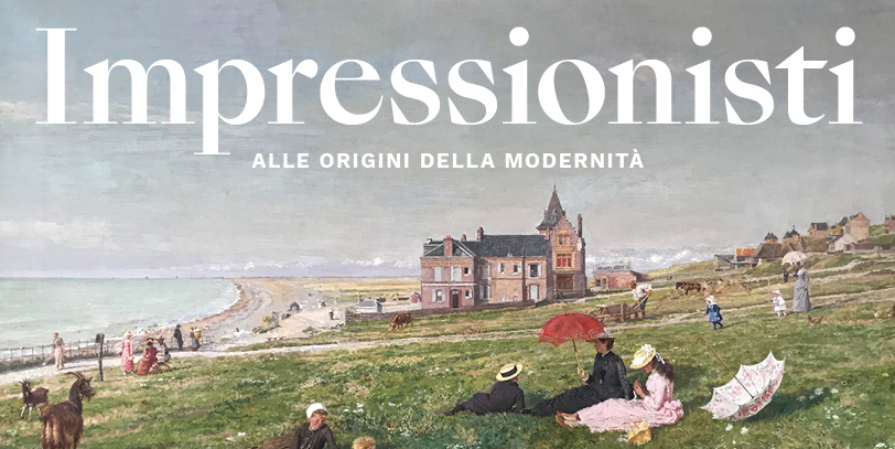 IMPRESSIONISTI. ALLE ORIGINI DELLA MODERNITA'