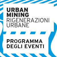 Urbani Mining: gli eventi della mostra