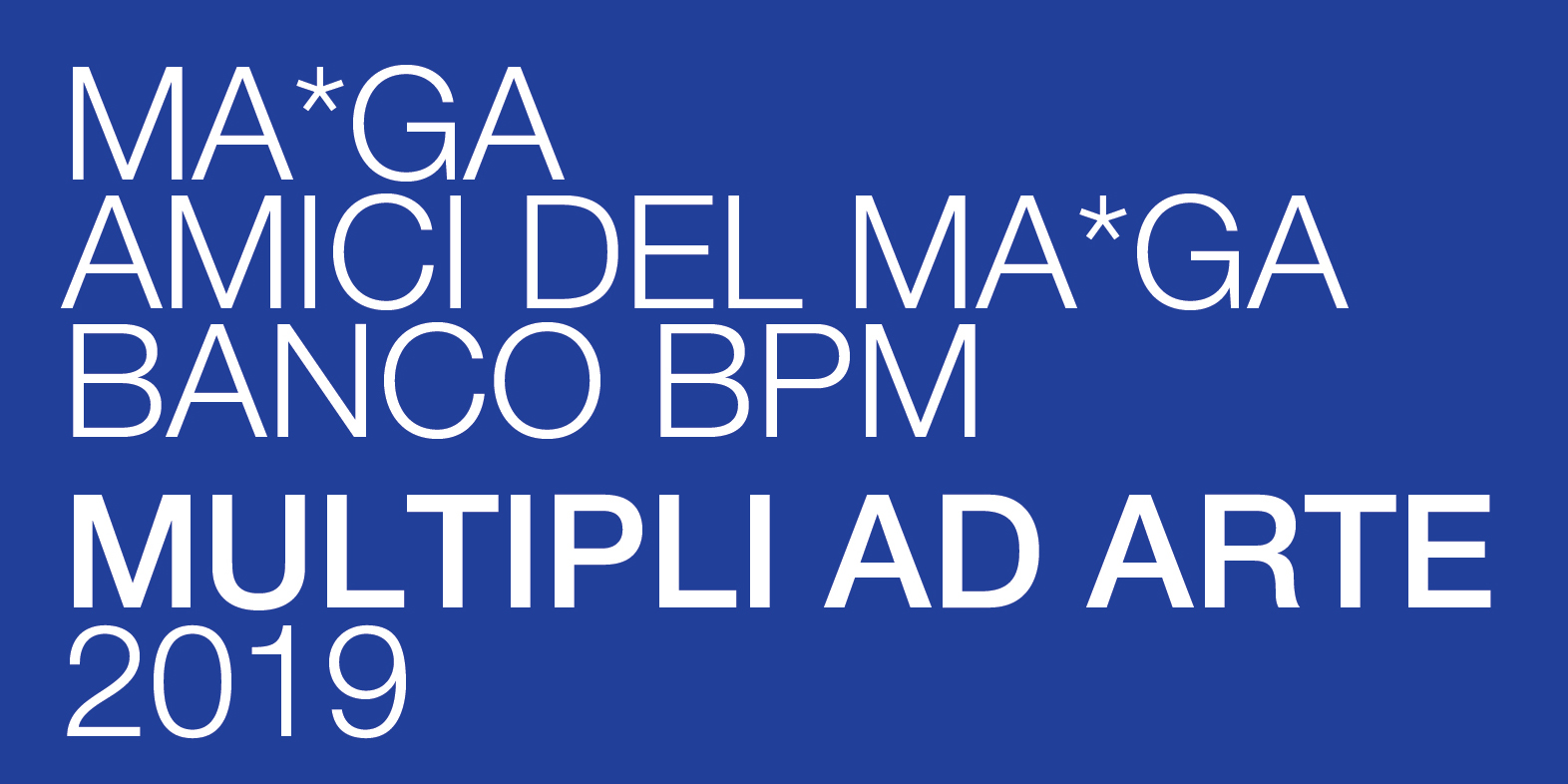 MULTIPLI AD ARTE