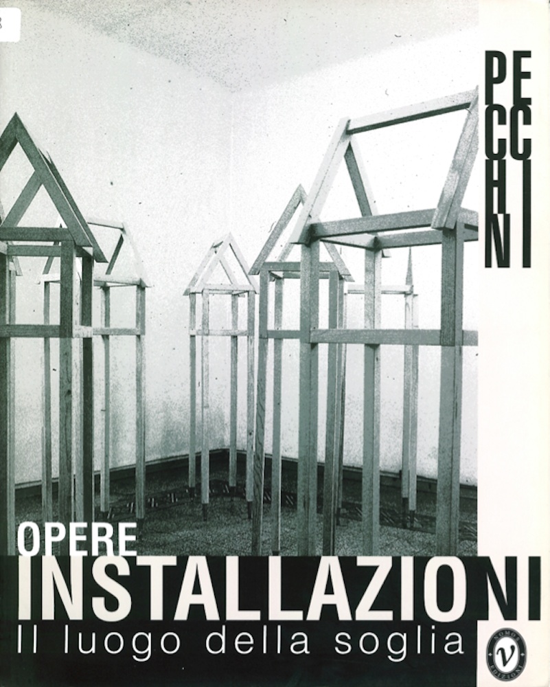 Pecchini: opere - installazioni