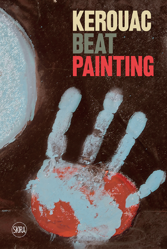 Kerouac. Beat Painting