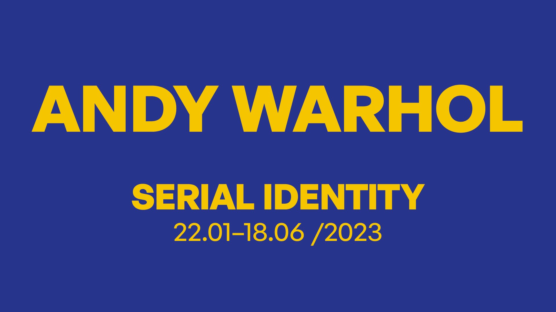 ANDY WARHOL. SERIAL IDENTITY VISITA LA MOSTRA DELL’ANNO!