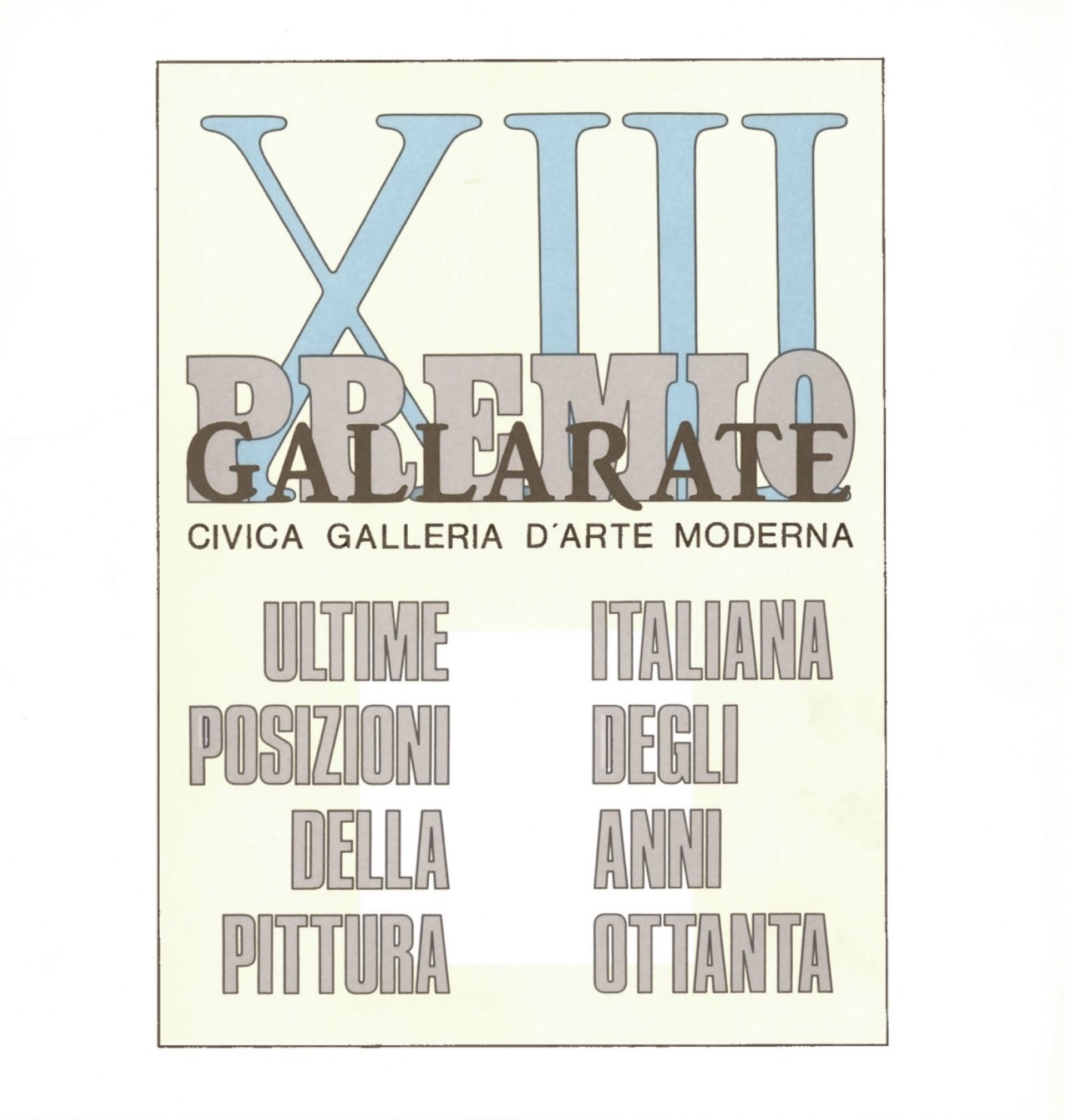 Premio Nazionale Arti Visive Città di Gallarate - Le ultime posizioni della pittura italiana degli anni Ottanta