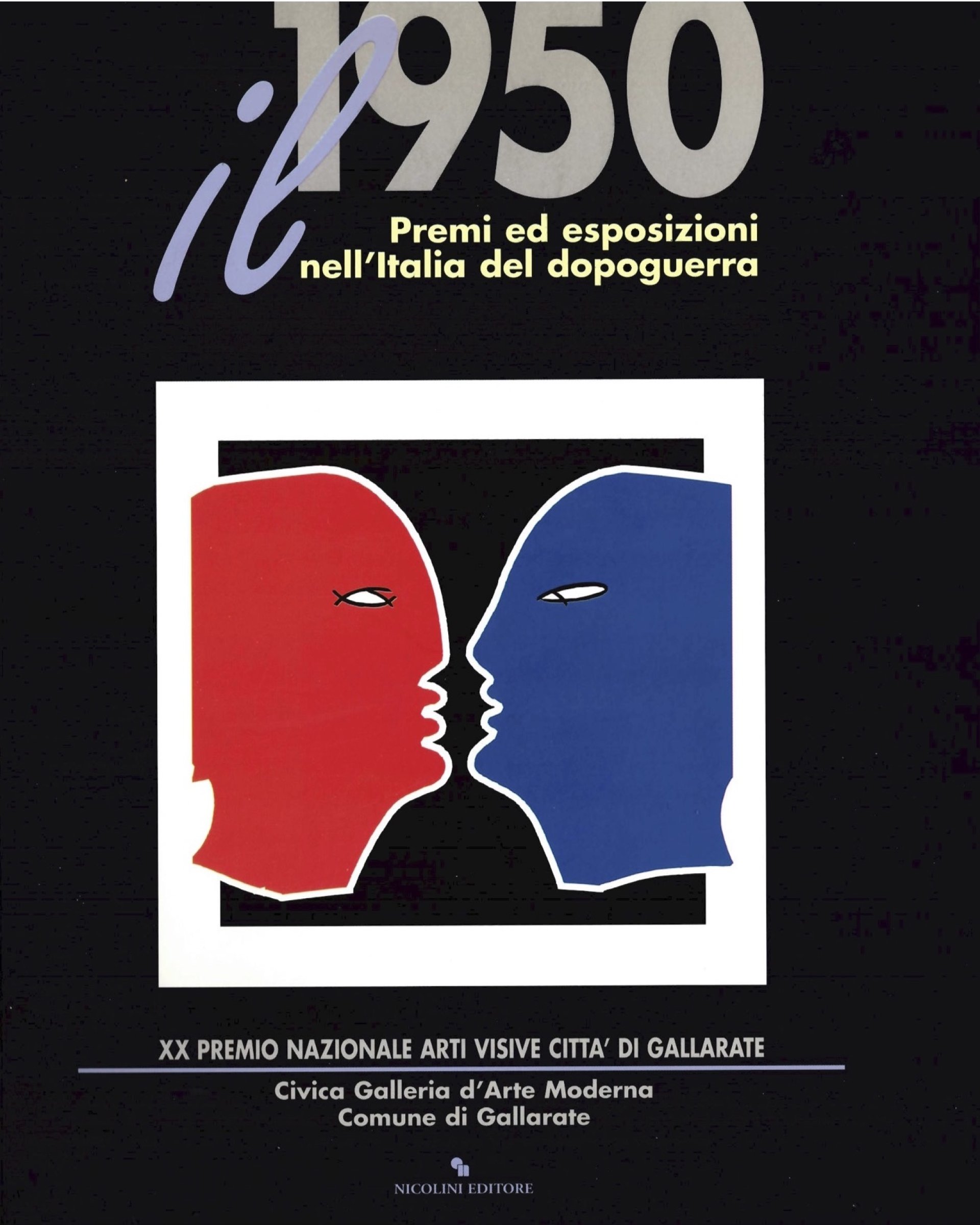 Premio Nazionale Arti Visive Città di Gallarate - Il 1950. Premi ed esposizioni nell'Italia del dopoguerra