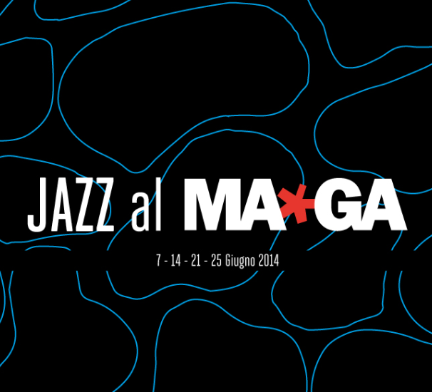Jazz al MA*GA